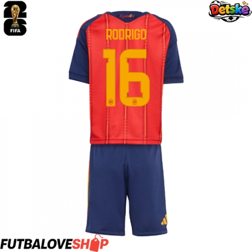 Dres Španielsko Rodri Hernandez #16 Domáci pre deti MS 2026 Krátky Rukáv (+ trenírky)